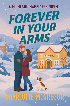 Charlotte McGregor: Forever In Your Arms