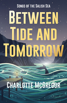 Charlotte McGregor: Between Tide And Tomorrow