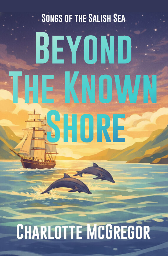 Charlotte McGregor, Book 3, Sonts of the Salish Sea